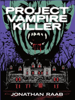 cover image of Project Vampire Killer